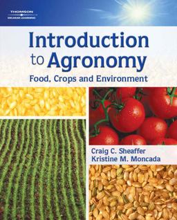 Introduction to Agronomy Food, Crops, and Environment  9781418050375 Front Cover
