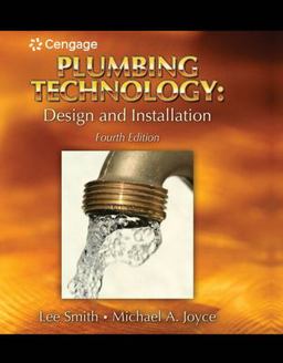 Plumbing Technology Design and Installation 4th 9781418050917 Front Cover