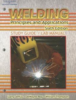 Welding Principles and Applications 6th 9781418052775 Front Cover