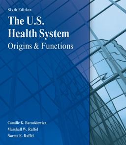The U. S. Health System