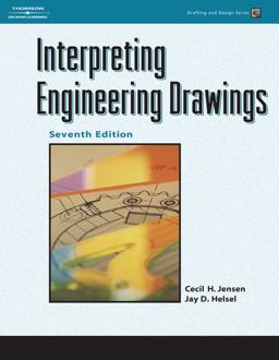 Interpreting Engineering Drawings 7th 9781418055738 Front Cover