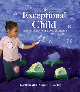 Exceptional Child Inclusion in Early Childhood Education 6th 9781418074012 Front Cover