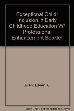 The Exceptional Child: Inclusion in Early Childhood Education With Professional Enhancement Booklet 6th 9781418074050 Front Cover