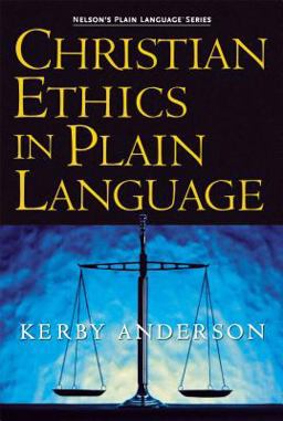 Christian Ethics in Plain Language  9781418500030 Front Cover