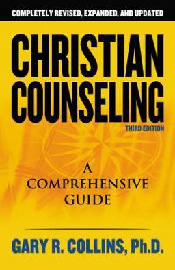 Christian Counseling A Comprehensive Guide 3rd 9781418503291 Front Cover