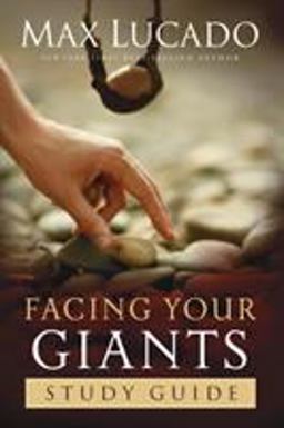 Facing Your Giants - Study Guide  9781418514150 Front Cover