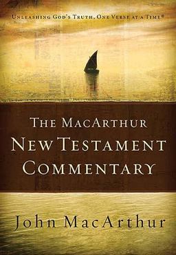 The MacArthur New Testament Commentary