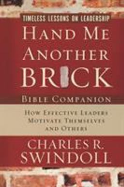 Hand Me Another Brick Bible Companion
