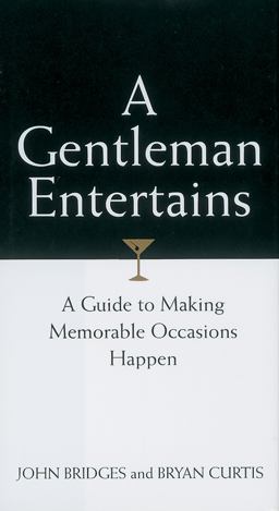 A Gentleman Entertains