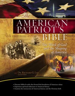 American Patriot's Bible The Word of God and the Shaping of America  9781418541538 Front Cover