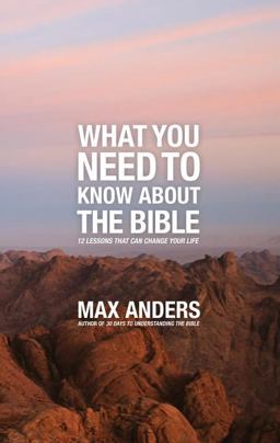 What You Need to Know about the Bible