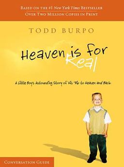 Heaven Is for Real Conversation Guide  9781418550684 Front Cover
