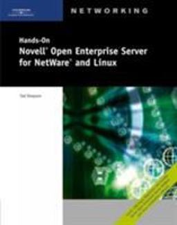 Hands-On Novell Open Enterprise Server for Netware and Linux