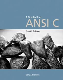 First Book of ANSI C, Fourth Edition 4th 9781418835569 Front Cover