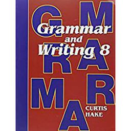 Stephen Hake Grammar, Grade 8: Student Textbook  9781419098581 Front Cover