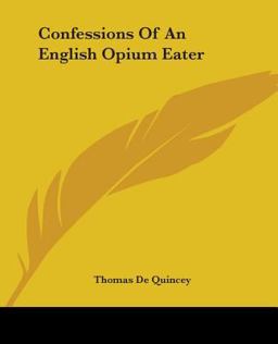 Confessions of an English Opium-Eater