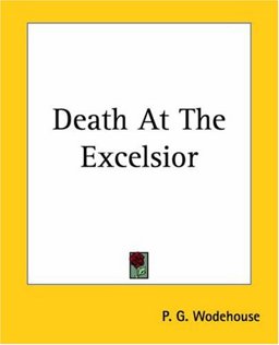 Death at the Excelsior