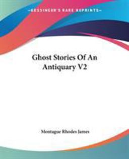 Ghost Stories of an Antiquary