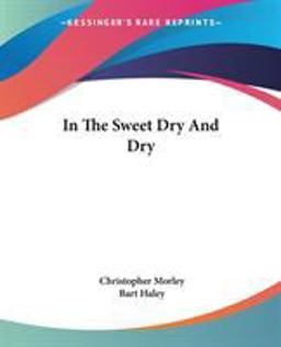 In the Sweet Dry and Dry