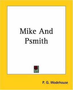 Mike and Psmith