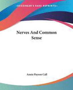 Nerves and Common Sense Nerves and Common Sense