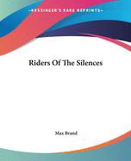 Riders of the Silences