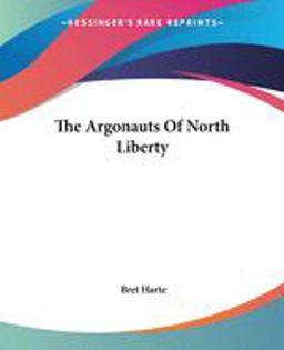 The Argonauts of North Liberty