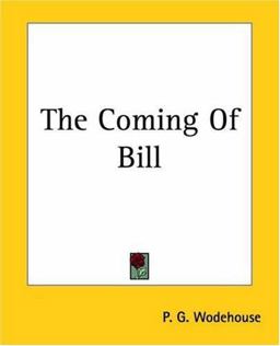 The Coming of Bill