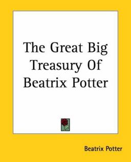The Great Big Treasury of Beatrix Potter