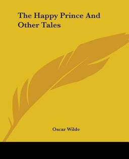 The Happy Prince and Other Tales