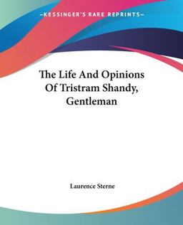 The Life and Opinions of Tristram Shandy, Gentleman