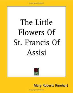 The Little Flowers of St. Francis of Assisi
