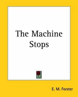 The Machine Stops