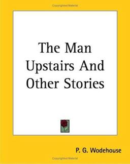 The Man Upstairs and Other Stories