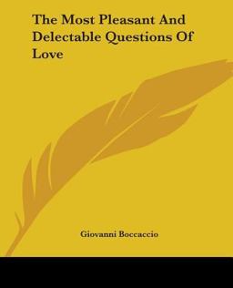 The Most Pleasant and Delectable Questions of Love