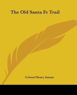 The Old Santa Fe Trail