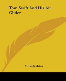Tom Swift and His Air Glider