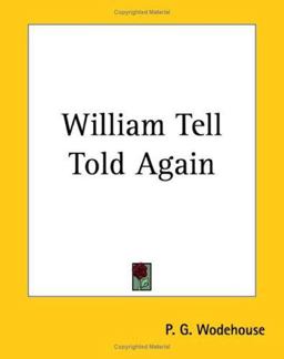William Tell Told Again