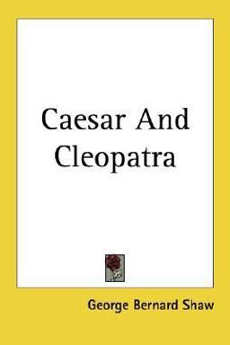 Caesar and Cleopatra