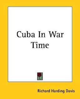 Cuba in War Time Cuba in War Time