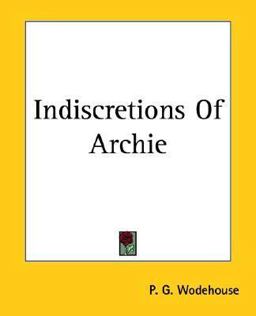 Indiscretions of Archie