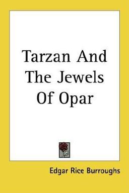 Tarzan and the Jewels of Opar