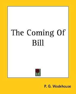 The Coming of Bill
