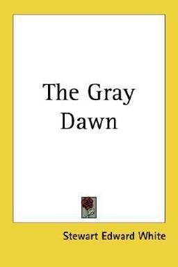 The Gray Dawn