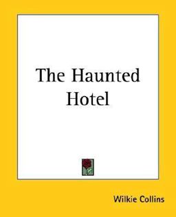 The Haunted Hotel