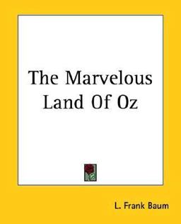 The Marvelous Land of Oz