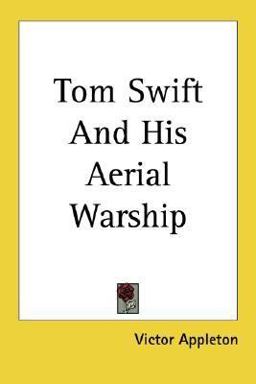 Tom Swift and His Aerial Warship