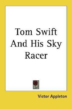 Tom Swift and His Sky Racer