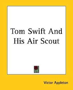 Tom Swift and His Air Scout