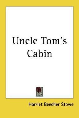 Uncle Tom's Cabin